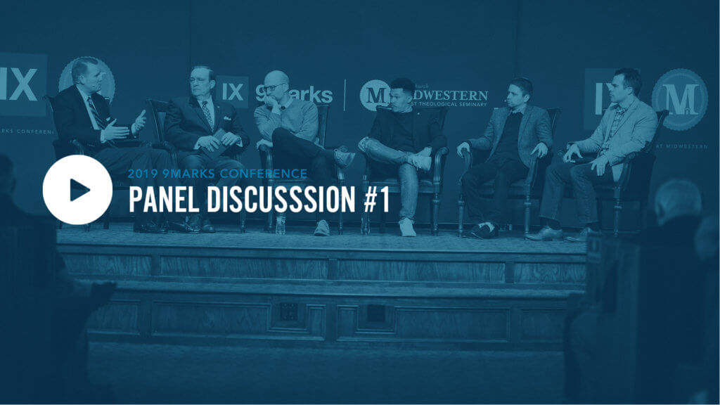 9Marks19: Panel Discussion 1