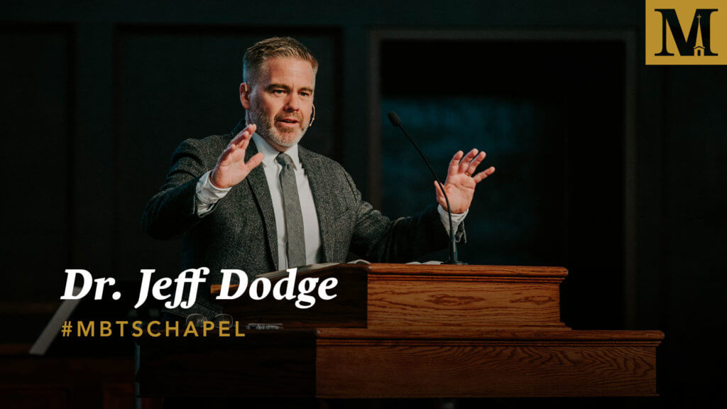 Chapel with Dr. Jeff Dodge