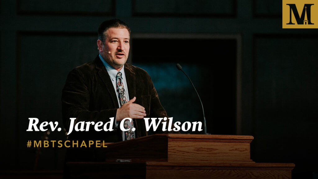 Chapel with Rev. Jared Wilson