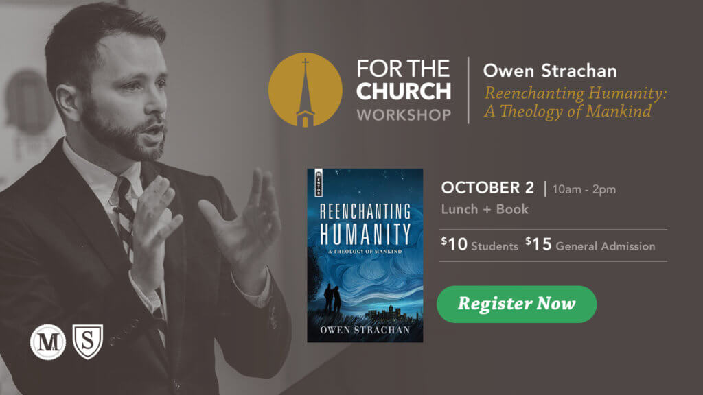 FTC Workshop with Dr. Owen Strachan