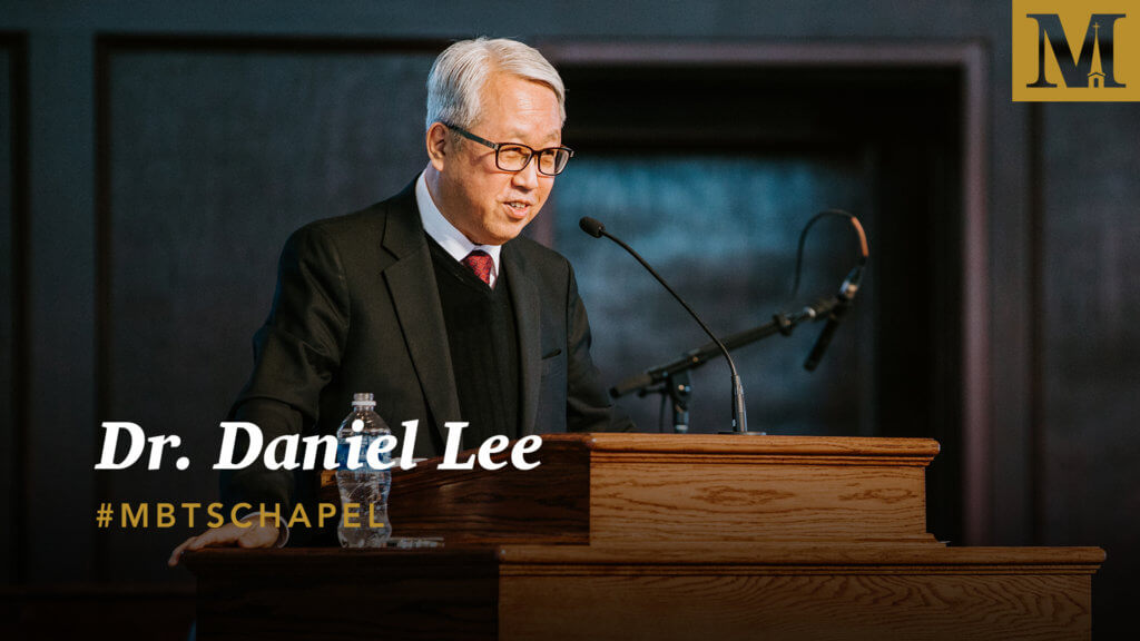 Chapel with Dr. Daniel Lee