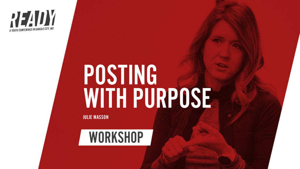 Posting with Purpose: How to Use Social Media to Glorify God with Julie Masson