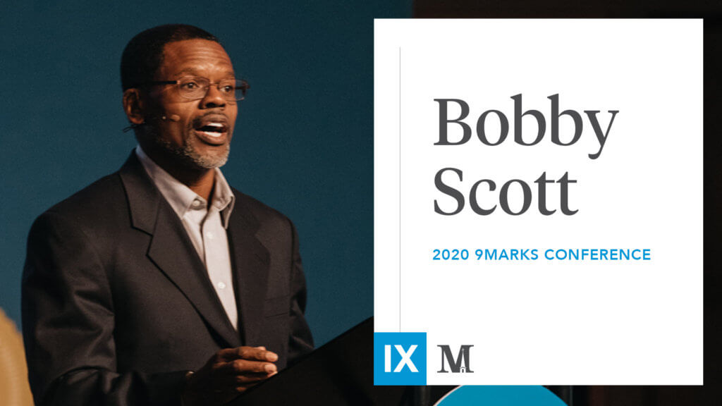 9Marks20: Session 3 with Bobby Scott