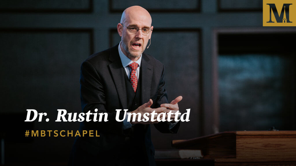 Chapel with Dr. Rustin Umstattd