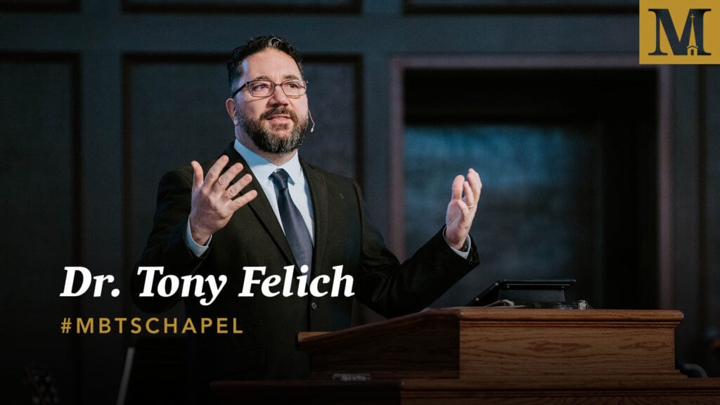 Chapel with Dr. Tony Felich