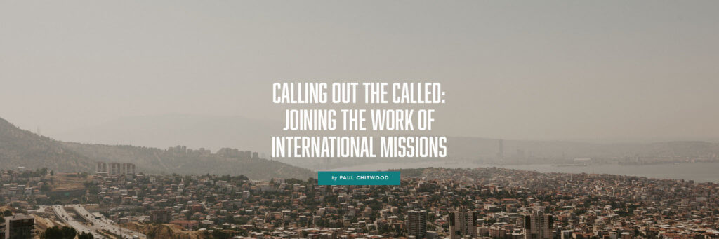 Calling Out the Called: Joining the Work of International Missions