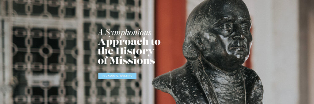 A Symphonious Approach to the History of Missions