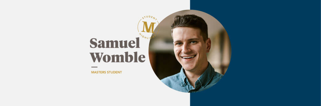 Student Highlight: Samuel Womble