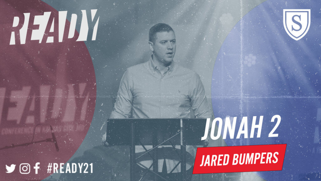 Ready 2021: Jonah 2 with Jared Bumpers