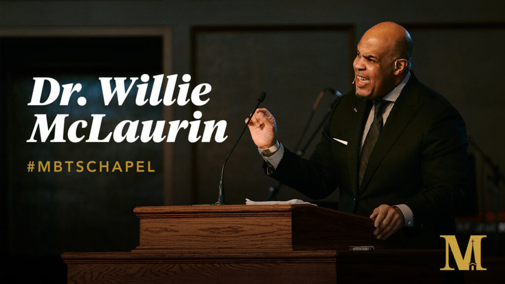 Chapel with Willie McLaurin – September 13, 2022