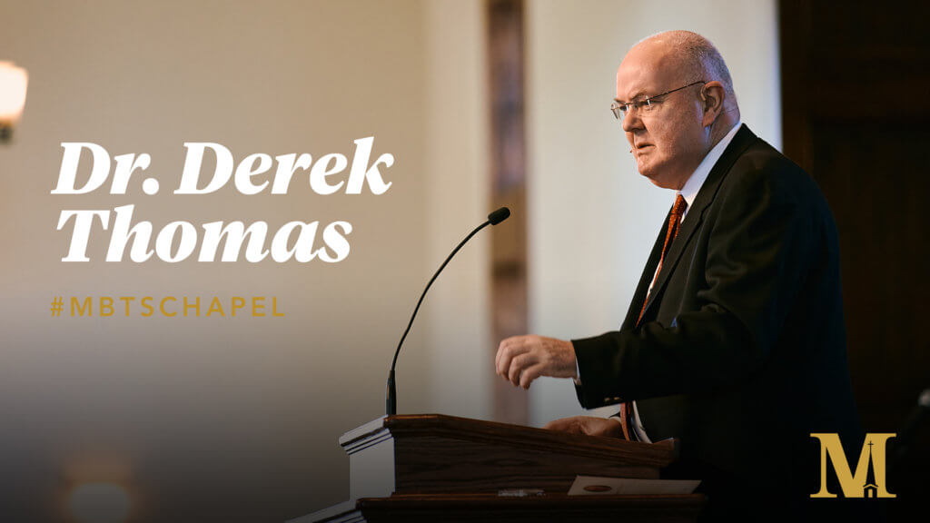 Chapel with Derek Thomas – November 2, 2022