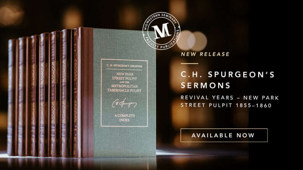 Midwestern Seminary Establishes Partnership Between Spurgeon Library and Reformation Heritage Books to Publish Charles Spurgeon’s Sermon Volumes