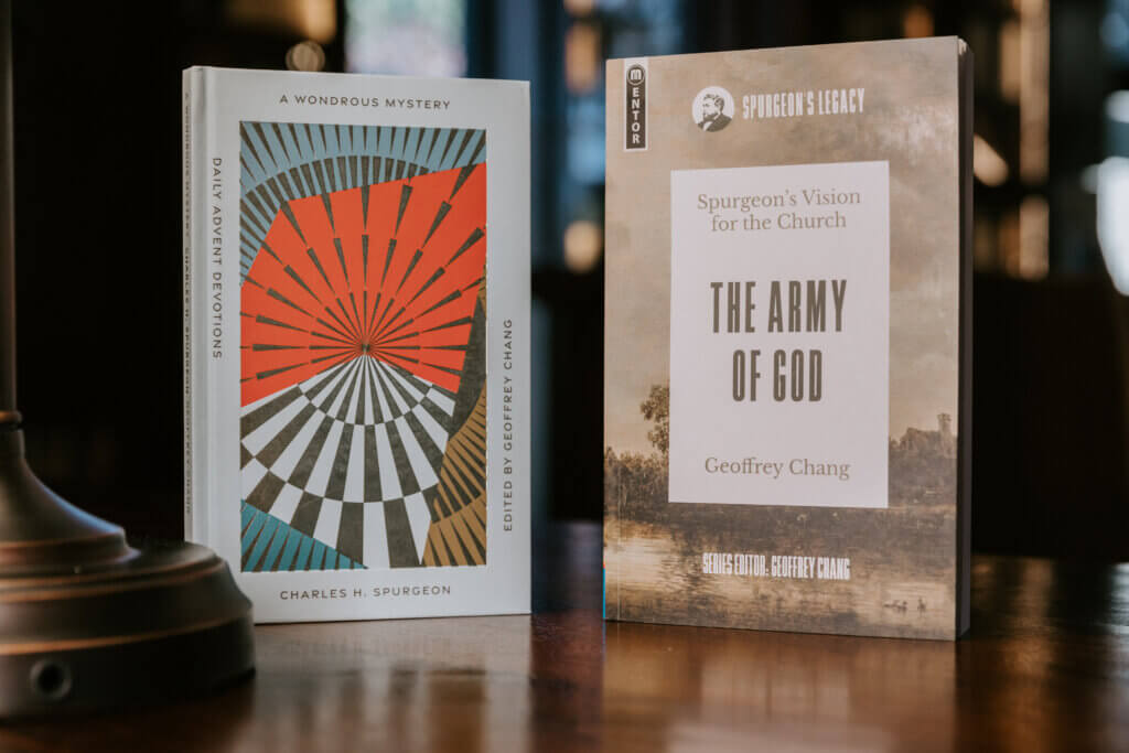 Geoffrey Chang Releases Two New Works of Spurgeon Scholarship: A Wondrous Mystery and The Army of God