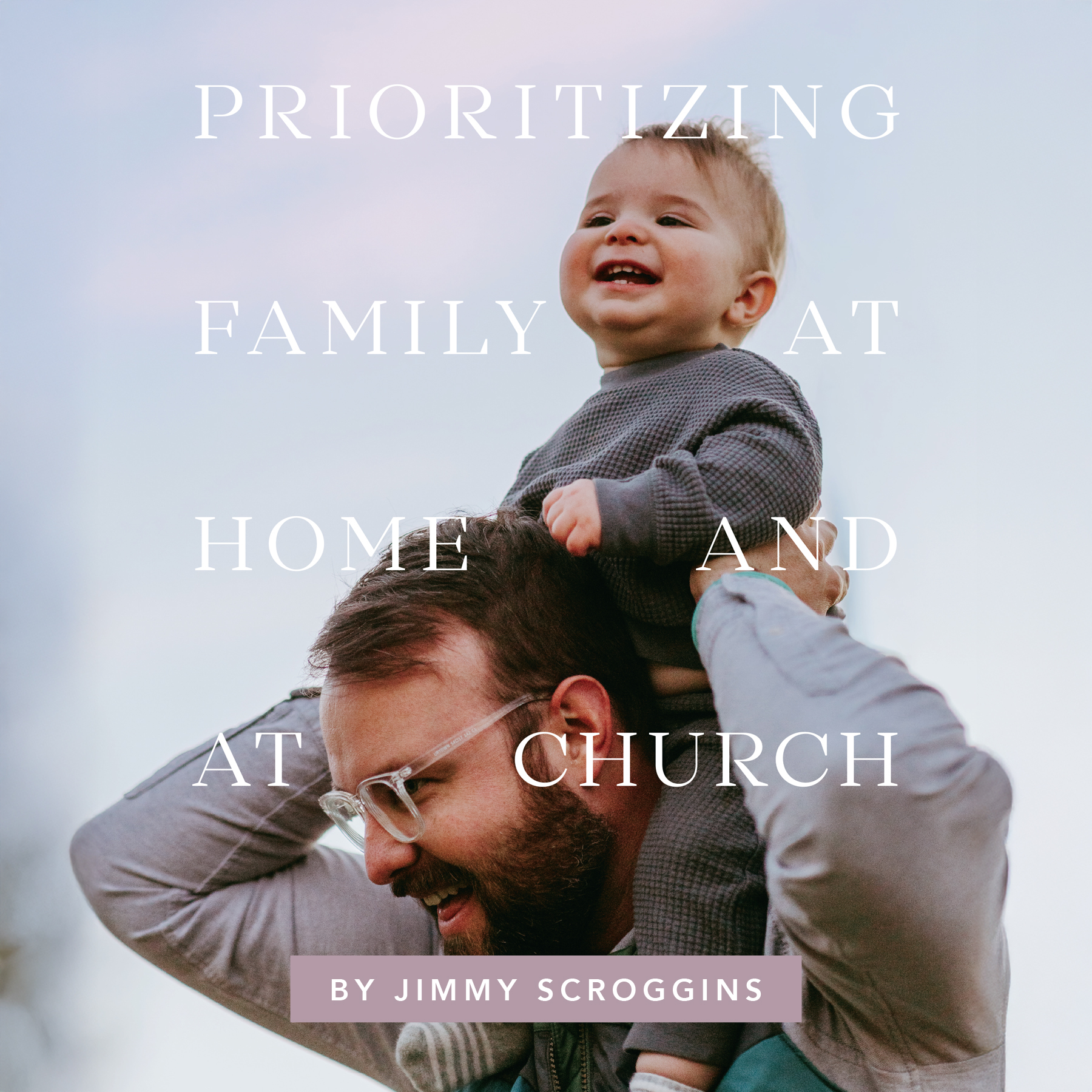 Prioritizing Your Family